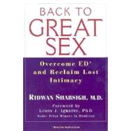 Back To Great Sex Overcome ED and Reclaim Lost Intimacy