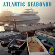 Atlantic Seaboard 2003 Calendar