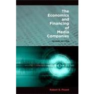 The Economics and Financing of Media Companies Second Edition
