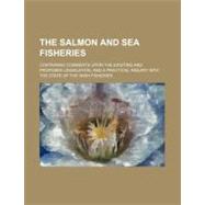 The Salmon and Sea Fisheries