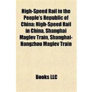 High-speed Rail in the People's Republic of China