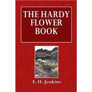 The Hardy Flower Book
