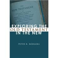Exploring the Old Testament in the New