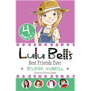 Lulu Bell's Best Friends Ever 4 Books in 1