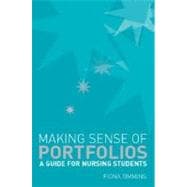 Making Sense of Nursing Portfolios A Guide for Students