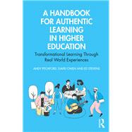 A Handbook for Authentic Learning in Higher Education