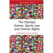 The Olympic Games, Sports Law and Human Rights
