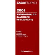 Zagatsurvey 2001 Washington D.C., Baltimore Restaurants