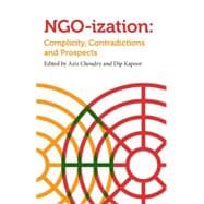 NGOization Complicity, Contradictions and Prospects