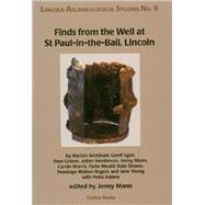Finds from the Well at St Paul-in-the-bail, Lincoln