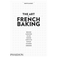 The Art of French Baking