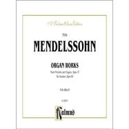 Mendelssohn  Organ Works