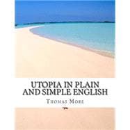 Utopia in Plain and Simple English