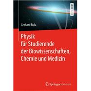 Physik für Studierende der Biowissenschaften, Chemie und Medizin