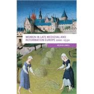 Women in Late Medieval and Reformation Europe 1200-1500