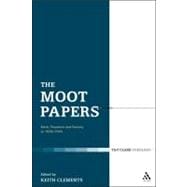 The Moot Papers Faith, Freedom and Society 1938-1944