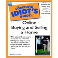 The Complete Idiot's Guide to Online Buying & Selling a Home