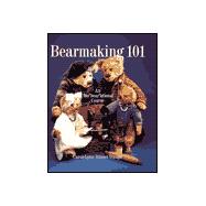 Bearmaking 101 An Ins