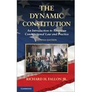 The Dynamic Constitution: An Introduction to American Constitutional Law and Practice