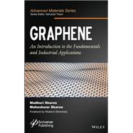 Graphene: An Introduction to the Fundamentals and Industrial Applications