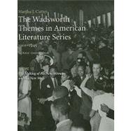The Wadsworth Themes American Literature Series, 1910-1945 Theme 13 The Making of the New Woman and the New Man