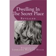 Dwelling in the Secret Place