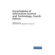 Encyclopedia of Information Science and Technology, Fourth Edition
