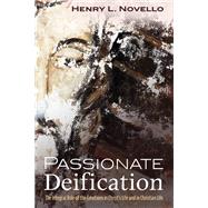 Passionate Deification