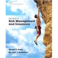 Principles of Risk Management and Insurance, 13/e