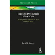 Eco-Literate Music Pedagogy