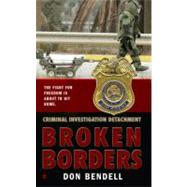 Criminal Investigation Detachment #2: Broken Borders