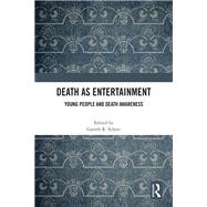 Death as Entertainment