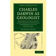Charles Darwin As Geologist