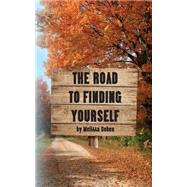 The Road to Finding Yourself