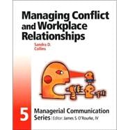 Module 5: Managing Conflict and Workplace Relationships