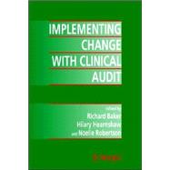 Implementing Change with Clinical Audit