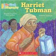 My First Biography: Harriet Tubman