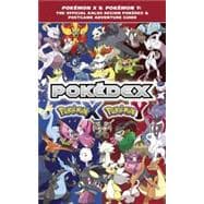 Pokémon X & Pokémon Y: The Official Kalos Region Pokédex & Postgame Adventure Guide