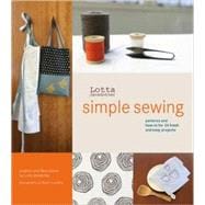 Lotta Jansdotter's Simple Sewing Patterns and How-To for 24 Fresh and Easy Projects