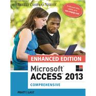Enhanced Microsoft Access 2013: Comprehensive