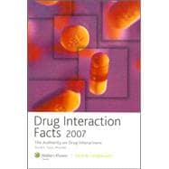 Drug Interaction Facts 2007 The Authority on Drug Interactions