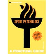 Introducing Sport Psychology A Practical Guide