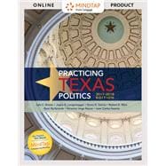 Bundle: Practicing Texas Politics,Enhanced, Loose-leaf Version, 17th + MindTap, 1 term Printed Access Card