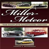 Miller-Meteor  The Complete Illustrated History