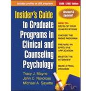 Insider's Guide to Graduate Programs in Clinical and Counseling Psychology 2006/2007 Edition