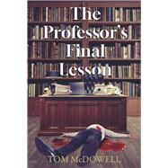 The Professor's Final Lesson