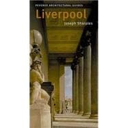Liverpool; Pevsner City Guide