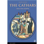 The Cathars: Dualist Heretics in Languedoc in the High Middle Ages
