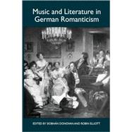 Music and Literature in German Romanticism