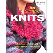 So Simple Knits : A Fabulous Collection of 24 Fashionable and Fun Designs